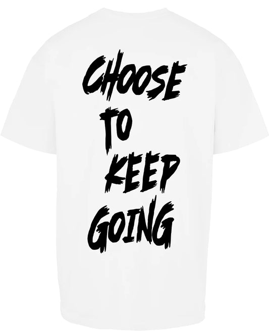 Black Choose To Keep Going Oversized T-Shirt / Mental Health Awareness