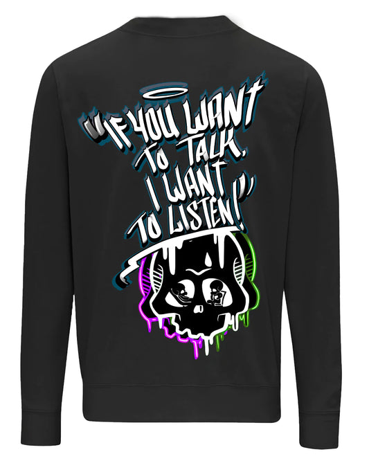 I Want To Listen Street A-Wear Sweater / Mental Health Awareness