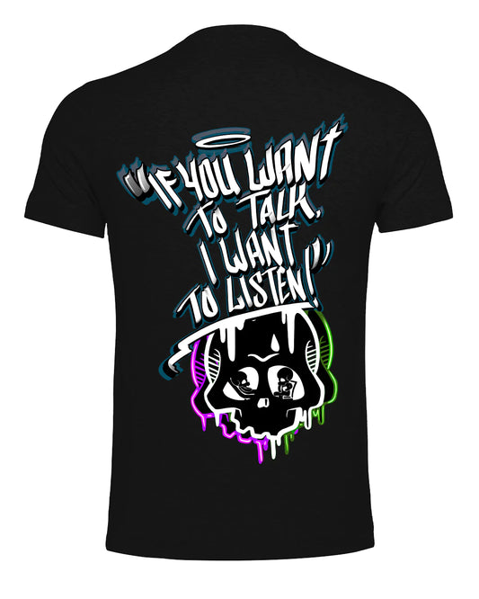 I Want To Listen Street A-Wear T-Shirt / Mental Health Awareness By Unsubtle Skulls
