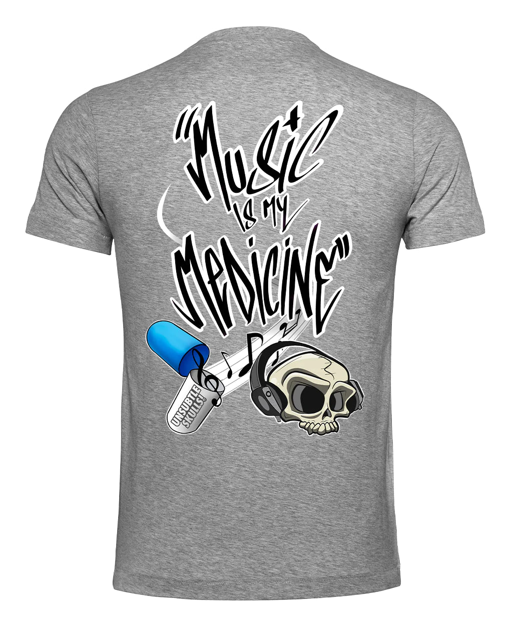Music Is My Medicine T-Shirt By Unsubtle Skulls