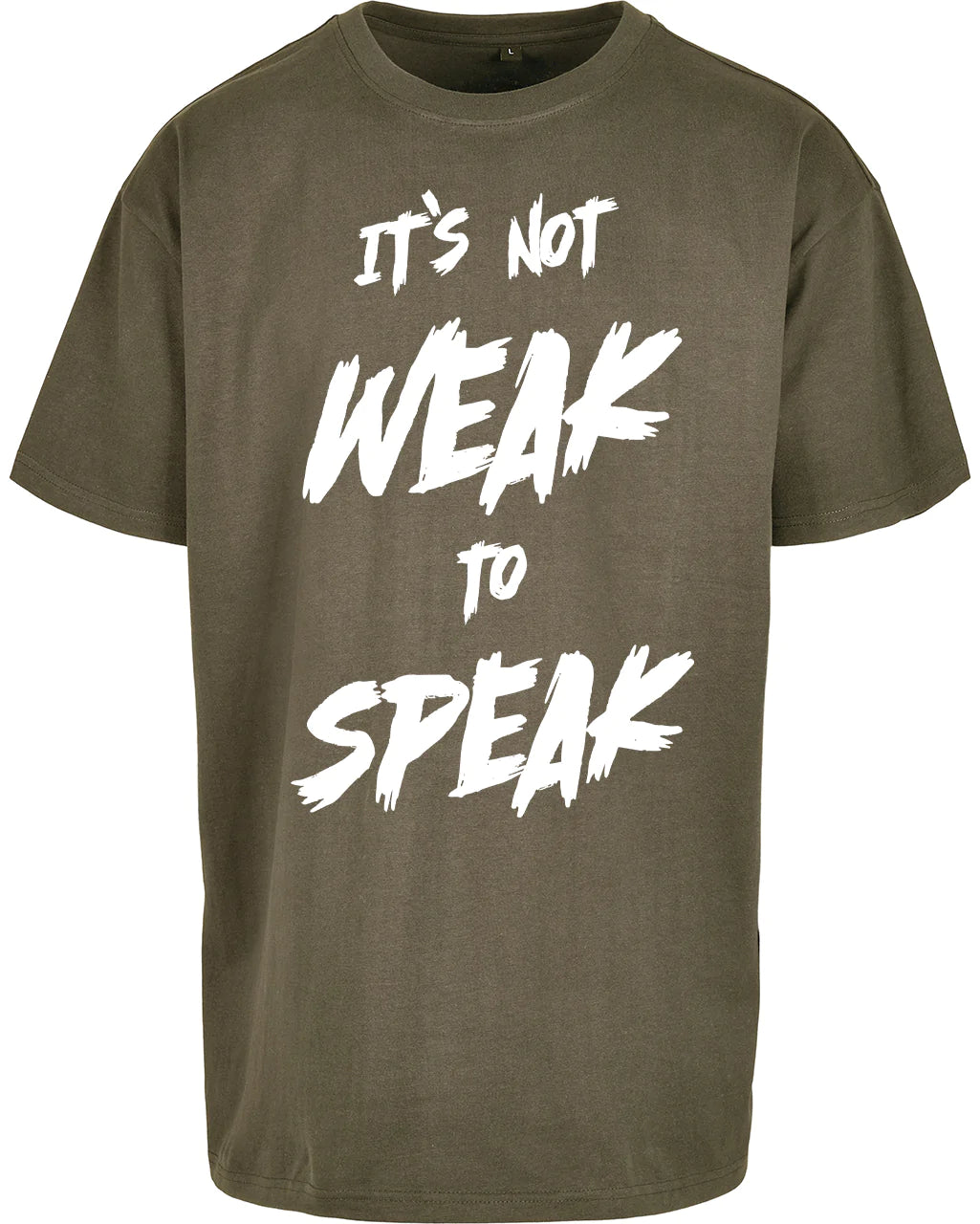 It's Not Weak To Speak Back Oversized T-Shirt / Mental Health Awareness