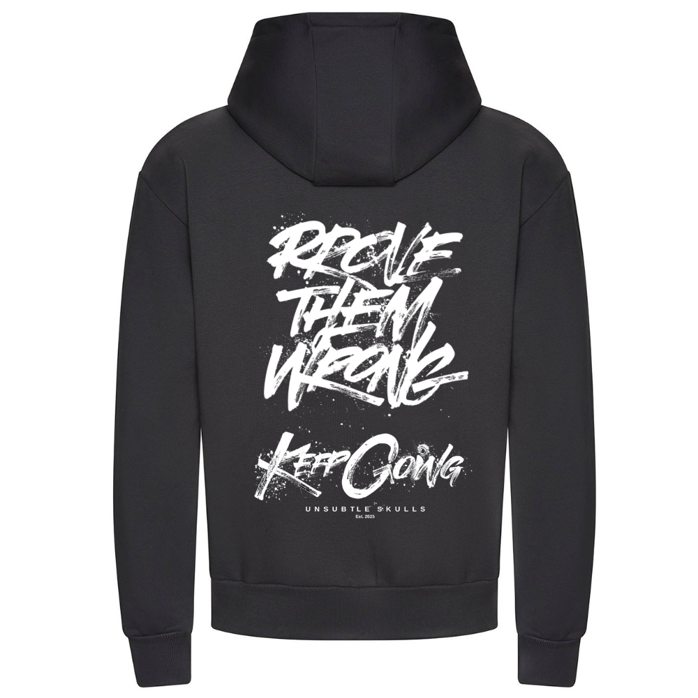 Prove Them Wrong - Heavy Weight Hoodie