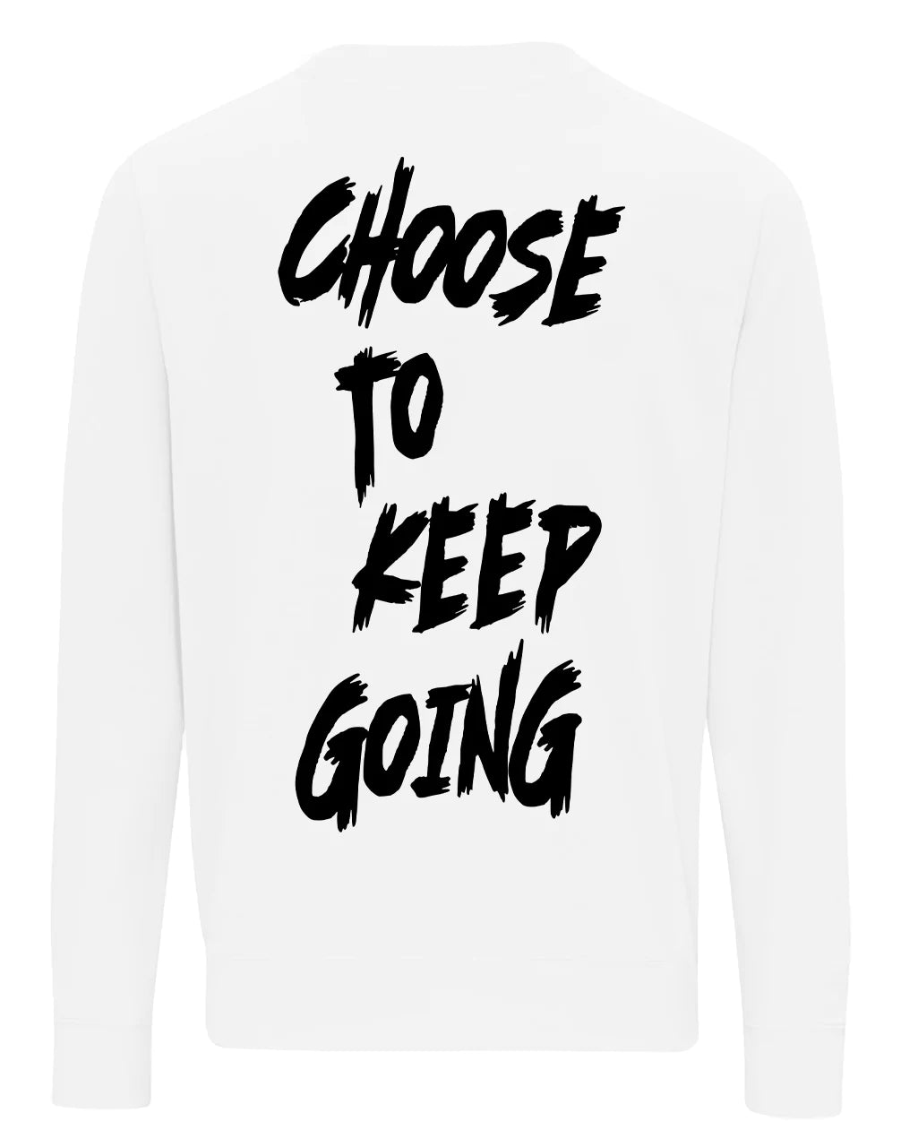 Black Choose To Keep Going Sweater / Mental Health Awareness