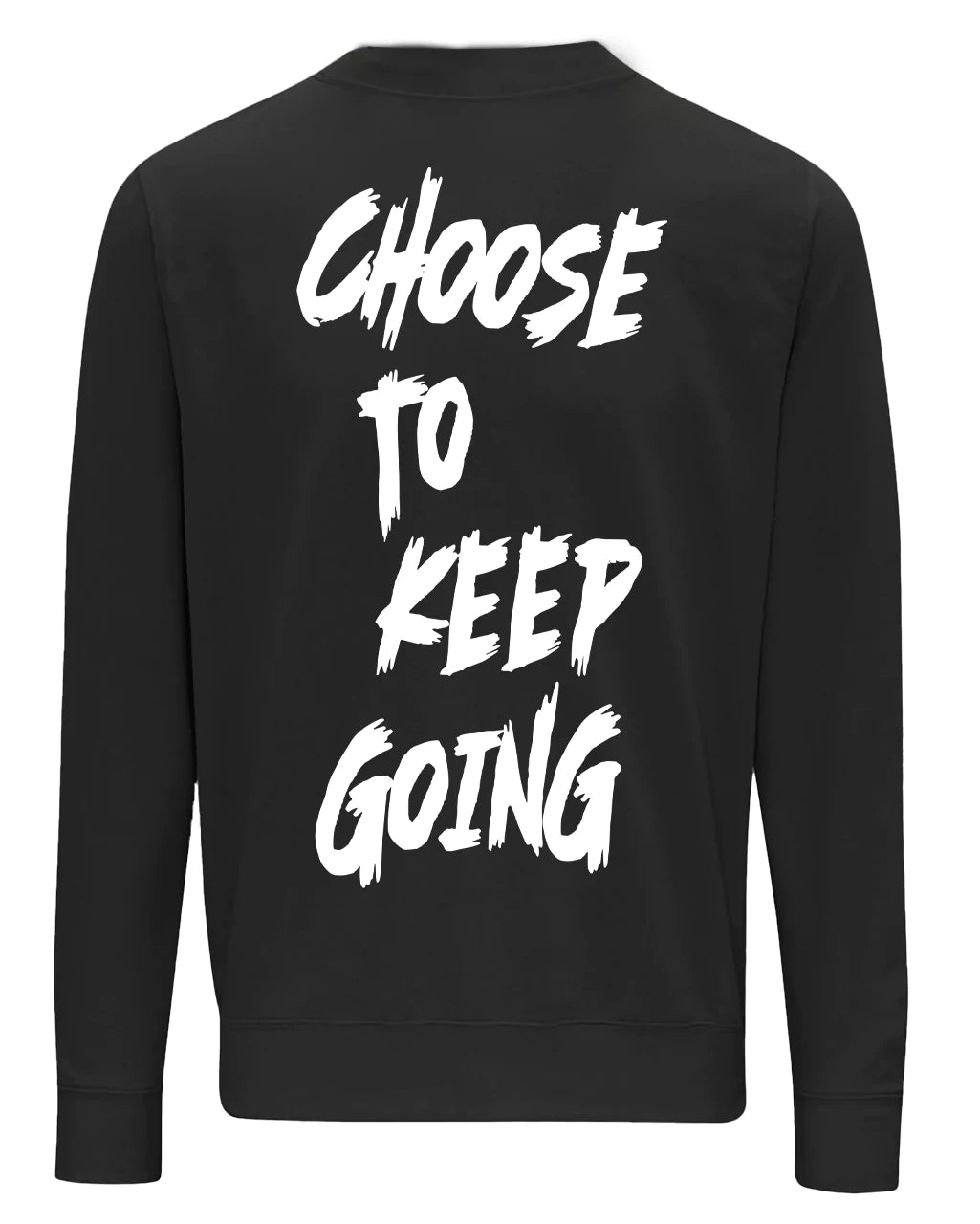 White Choose To Keep Going Sweater / Mental Health Awareness