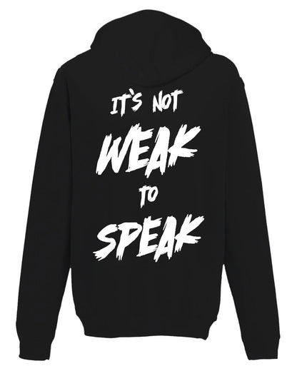 It's Not Weak To Speak Back Hoodie / Mental Health Awareness