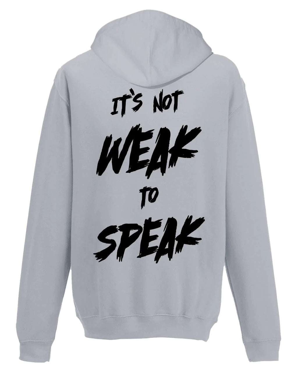 It's Not Weak To Speak Back Hoodie / Mental Health Awareness