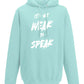 It's Not Weak To Speak Front Hoodie / Mental Health Awareness