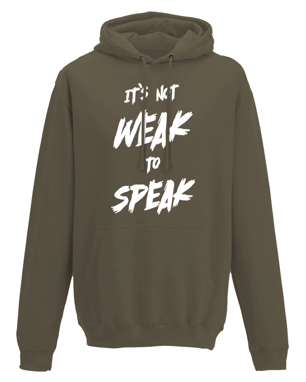 It's Not Weak To Speak Front Hoodie / Mental Health Awareness