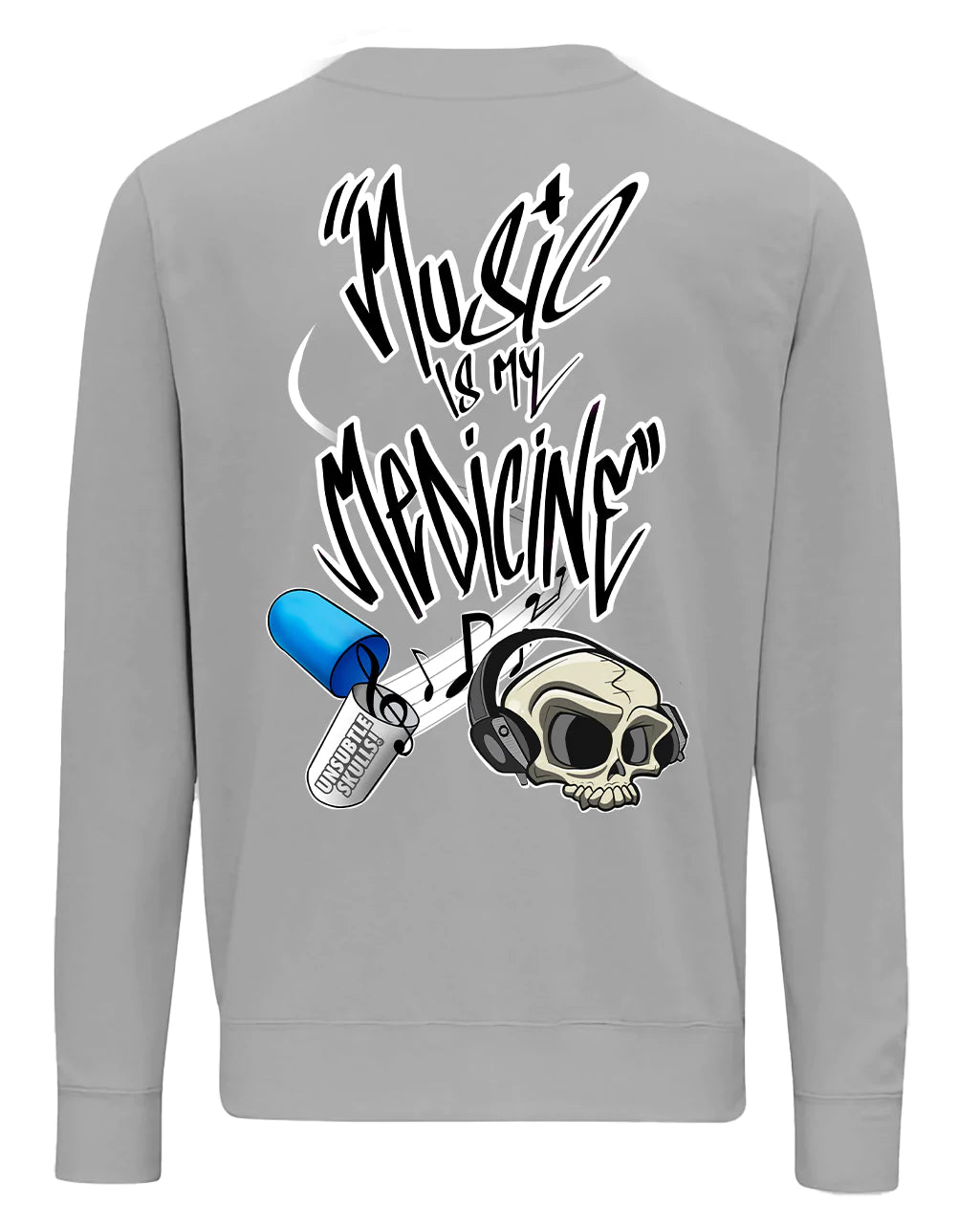 Music Is My Medicine Sweater By Unsubtle Skulls